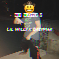 Nut Slapper 2 Feat. Lil Willy x BabyMan (Prod. Harry-J)