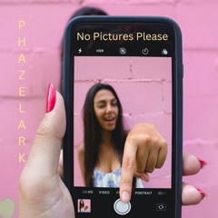 No Pictures Please
