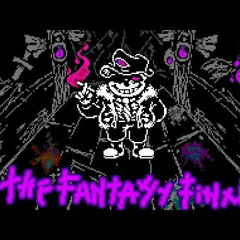 [Underfell: Stories From The Sea] THE FANTASY FINAL (Remake)