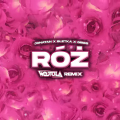 Jonatan x ‪Bletka x Gibbs - Róż (WOJTULA REMIX)‬