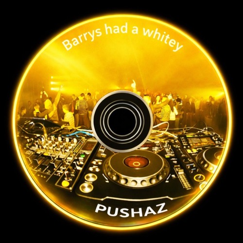 Barrys Had A Whitey (Tech House)