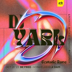 DJ YARL - Liberatio, Amor et Conexio Profunda [ADE] (Oct 21th '23 Be Free - Vondelkerk, A'dam)
