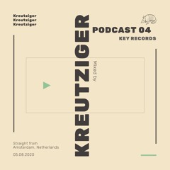 Key Records Podcast #04 by Kreutziger