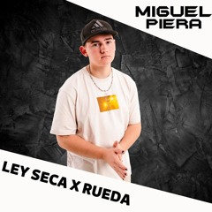 Ley Seca X Rueda 105 - 130 (Miguel Piera Transition) FREE DOWNLOAD