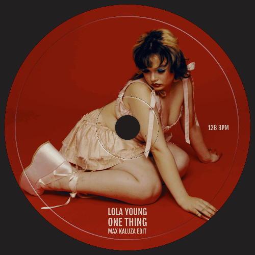 Lola Young - One Thing (Max Kaluza Edit) *FREE DOWNLOAD*