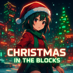 Christmas in the Blocks (Free to Use with Free Download)