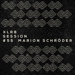 XLR8 Session #55 - Marion Schröder - Studio Mix
