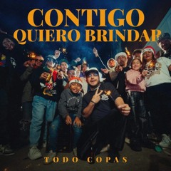 Contigo Quiero Brindar