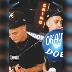 Okay Doe ft.$tain