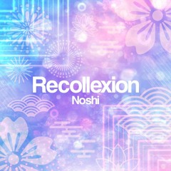 Recollexion (Resonark Edit) [Resonark]