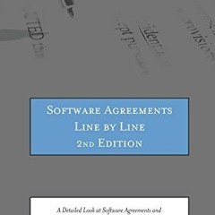 [Get] PDF EBOOK EPUB KINDLE Software Agreements Line by Line, 2nd ed.: A Detailed Loo