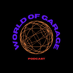 World Of Garage Episode 2