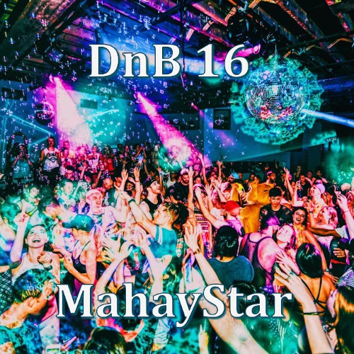 (DnB 16) World Class Ambient Intelligent DnB (DJ MahayStar) (Aug 2025)