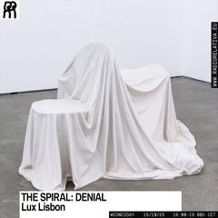 THE SPIRAL: 1/DENIAL