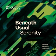 Beneath Usual - Serenity (Cyclic Records)