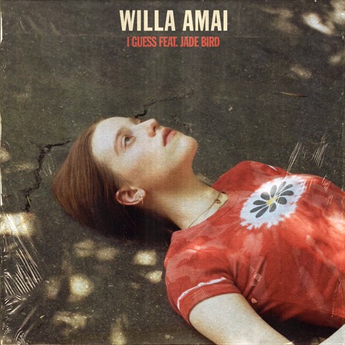 Stream I Guess feat. Jade Bird by Willa Amai | Listen online for free on  SoundCloud