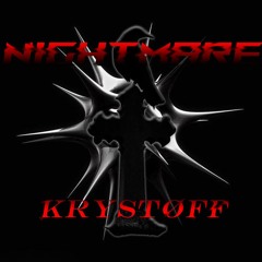 KRYSTØFF - NIGHTMARE