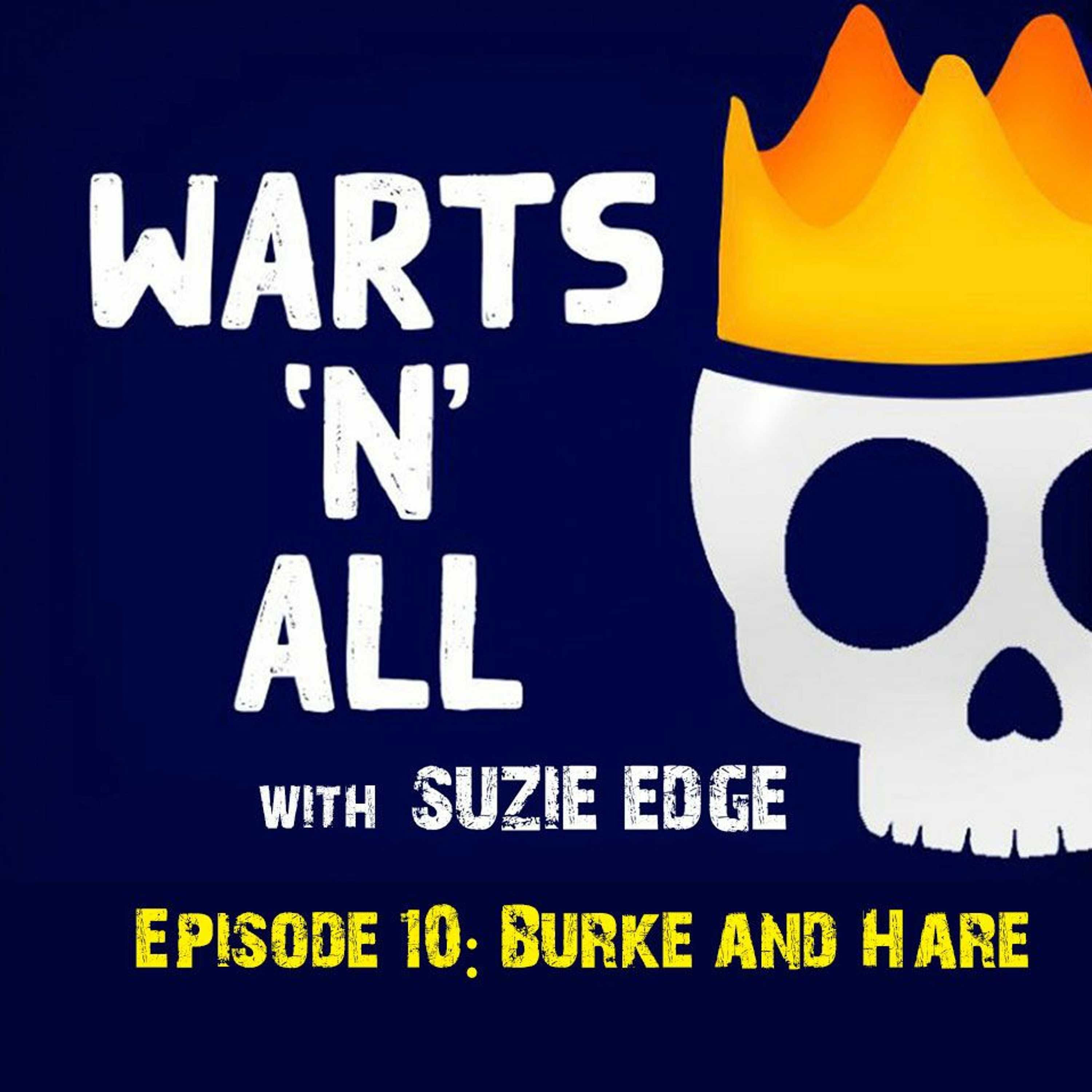 Episode 10: Burke and Hare, death and dissection
