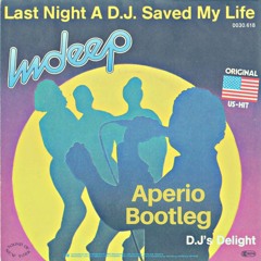 Indeep - Last Night A DJ Saved My Life (Aperio Bootleg)