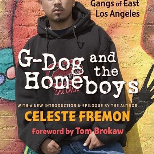 ✔read❤ G-Dog and the Homeboys: Father Greg Boyle and the Gangs of East Los Angeles