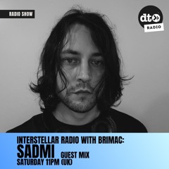 Interstellar Radio w. Brimac - Episode 041 (Sadmi Guest Mix)