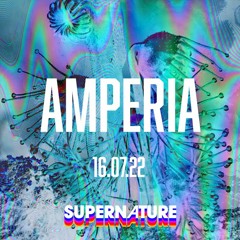 Amperia @ Supernature July 2022