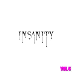 INSANITY Sessions Vol 5
