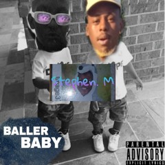 Baller Baby (ft.Og Flexx)