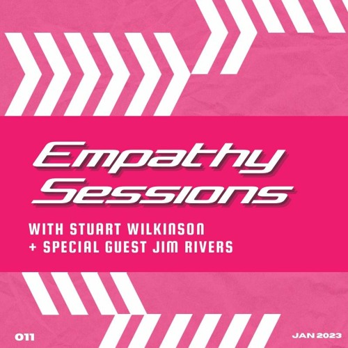 Empathy Sessions Radio 011 / JIM RIVERS