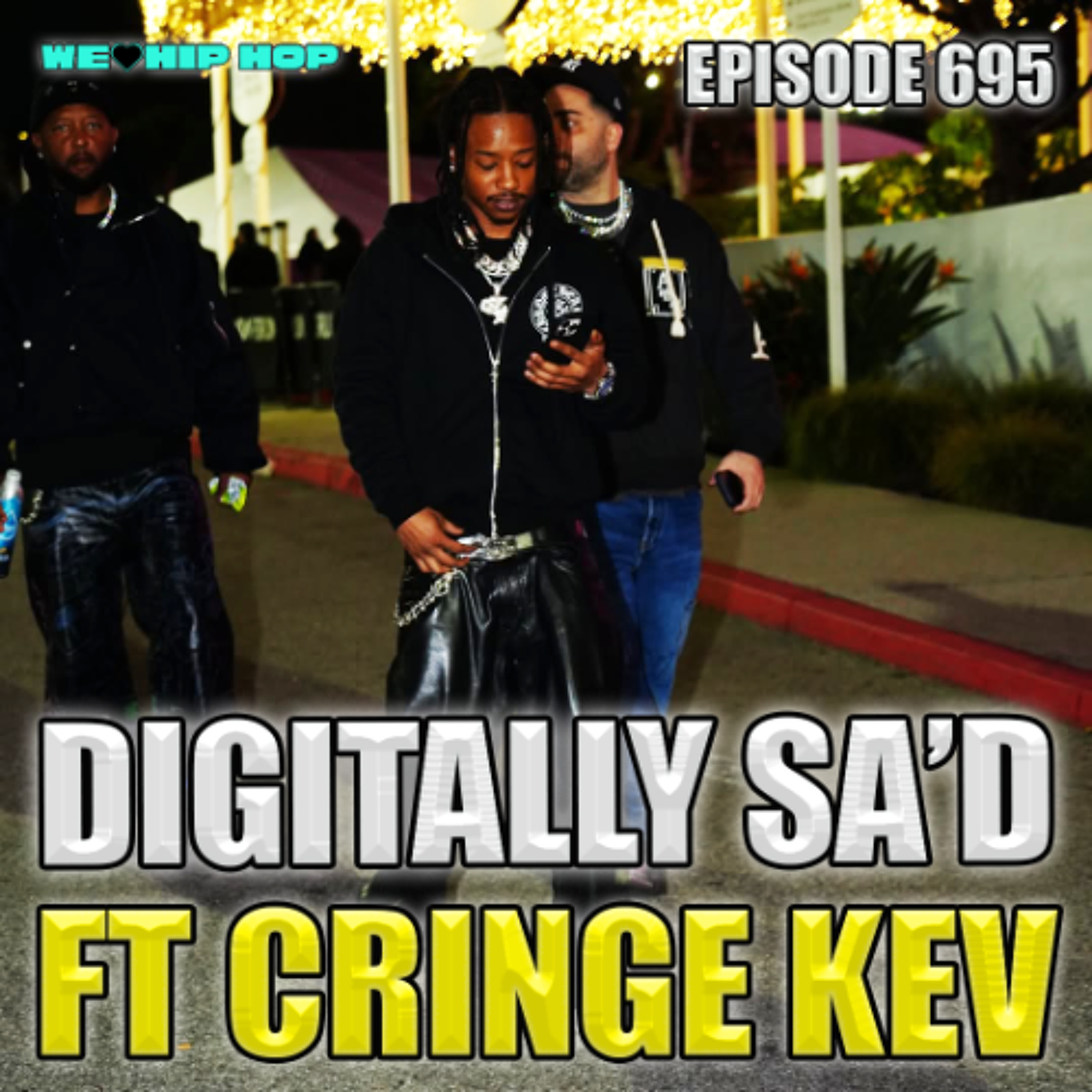 Episode 695 | Digitally SA'd ft Cringe Kev episode artwork
