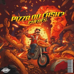 Guedes - Pizza Ou Cash [GIBI011]