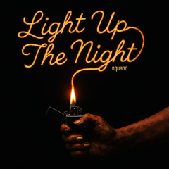 Light Up The Night