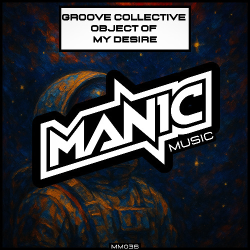 GROOVE COLLECTIVE - OBJECT OF MY DESIRE (MM036)