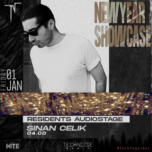 New Year Showcase Residents Audiostage: SINAN CELIK