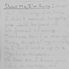 Dear Me, I’m Sorry. (prod. K English Unlocked)