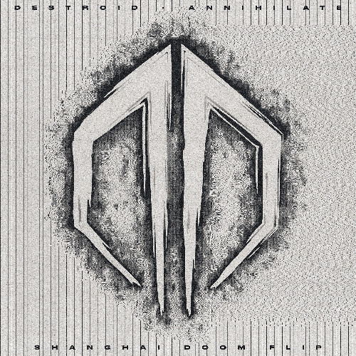 Destroid, Excision, Far Too Loud - Annihilate (Shanghai Doom Flip)