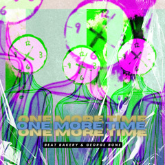 One More Time (feat. George Bone)