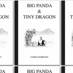 (ePUB) Download Big Panda & Tiny Dragon (Big Panda & Tiny Dragon, 1)