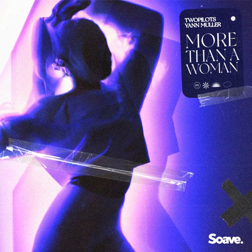TWOPILOTS & Yann Muller - More Than A Woman