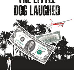 [Read] EBOOK 🖊️ The Little Dog Laughed (A Dave Brandstetter Mystery Book 8) by  Jose