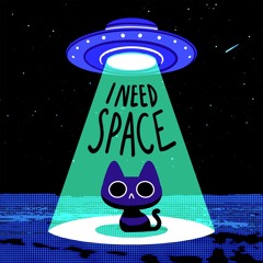 I Need Space