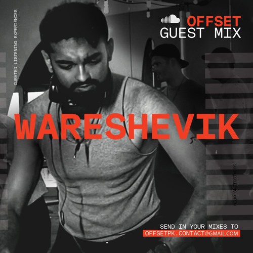 OFFSET Guest Mix 001 - Wareshevik