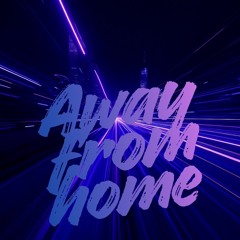 Away from home