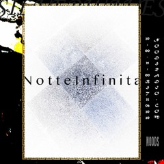 Silver Waves x Noods Radio - Notte Infinita Takeover - 23.06.20