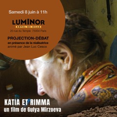 Samedis d'Addoc - 08.06.24 | Katia et Rimma, de Gulya Mirzoeva