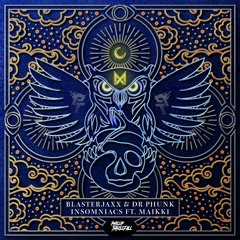 Blasterjaxx & Dr.Phunk feat. MAIKKI - Insomniacs (Phillip Threlfall Remix)