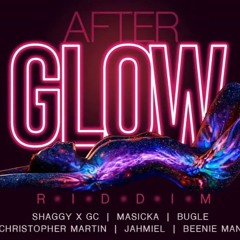 After Glow Riddim Mix
