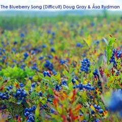 The Blueberry Song - Doug Gray & Asa Rydman (Cosmo's 2-Step Remix)