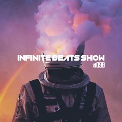 Infinite Beats Show #039 ft Andrew