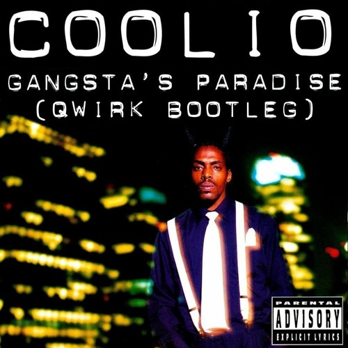 Coolio - Gangsta's Paradise (Qwirk Bootleg)